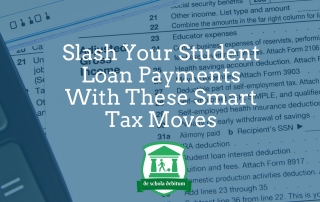 Reduce Adjusted Gross Income to Lower Student Loan Payments