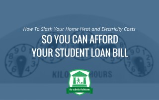 cut electric and heat costs to pay student loans